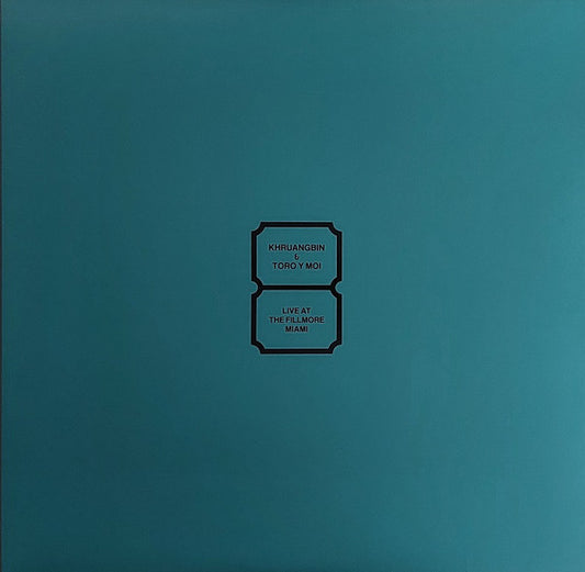 Khruangbin & Toro Y Moi - Live at The Fillmore Miami (LP, Album)