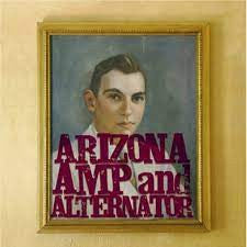 Arizona Amp and Alternator - Arizona Amp and Alternator (2xLP, Album, RSD, RE, Tra)