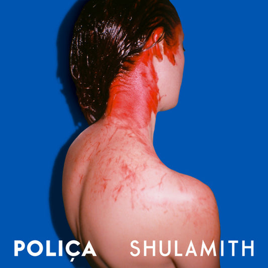 Poliça - Shulamith (2xLP, Album, RSD, Ltd, RE, Blu)