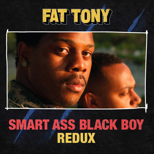 Fat Tony (5) - Smart Ass Black Boy Redux (LP)