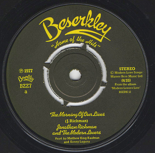 Jonathan Richman And The Modern Lovers* - The Morning Of Our Lives (7", Single, Yel)