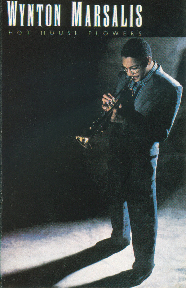 Wynton Marsalis - Hot House Flowers (Cass, Album)