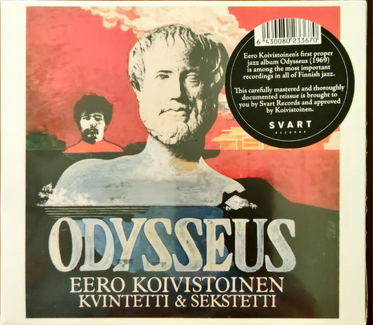 Eero Koivistoinen Kvintetti & Sekstetti - Odysseus (CD, Album, RE, RM)