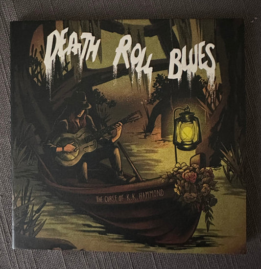 The Curse Of K.K. Hammond - Death Roll Blues (CD, Album)