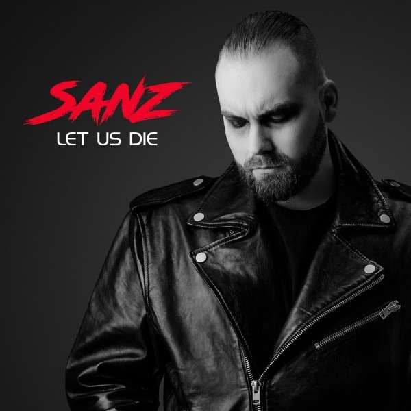 SANZ (5) - Let Us Die (LP, Album, Red)