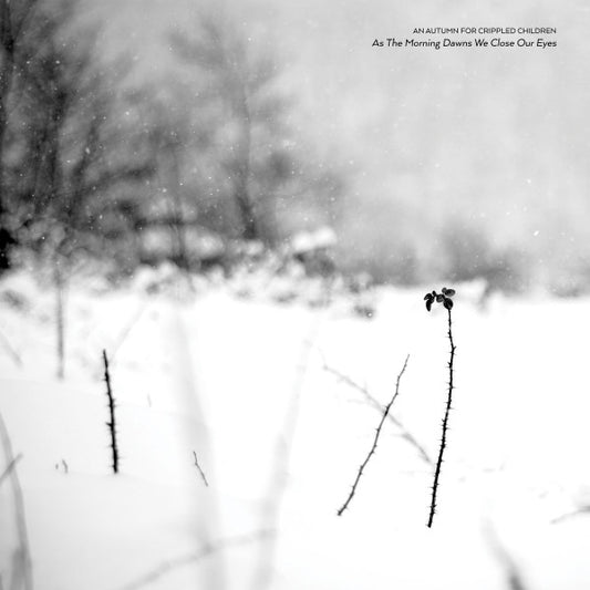 An Autumn For Crippled Children - As the Morning Dawns We Close Our Eyes (CD, Album)