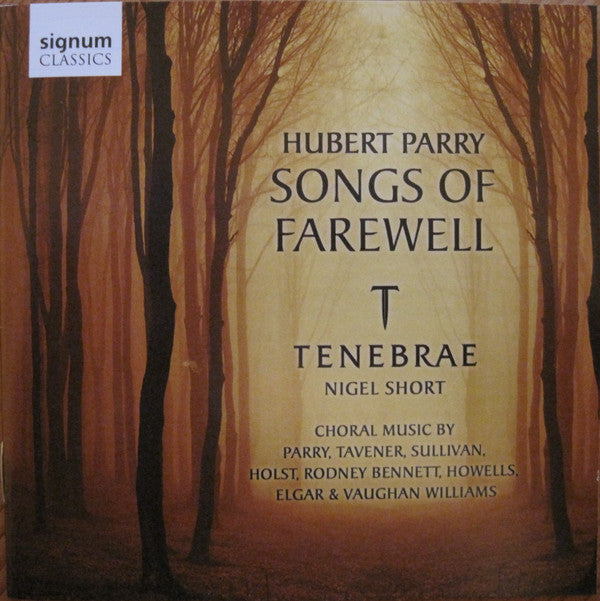 Tenebrae (10) - Hubert Parry Songs of Farewell (CD)