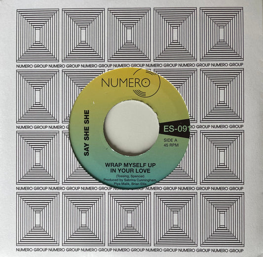 Say She She / Jim Spencer - Wrap Myself Up In Your Love (7", Single)