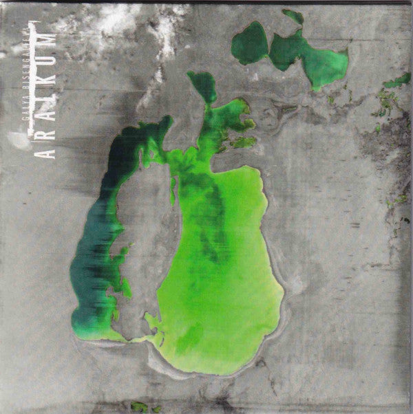 Galya Bisengalieva - Aralkum (CD, Album)