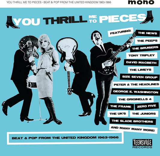 Various - You Thrill Me To Pieces (Beat & Pop From The United Kingdom 1963-1966)  (CD, Comp, Mono, RM)