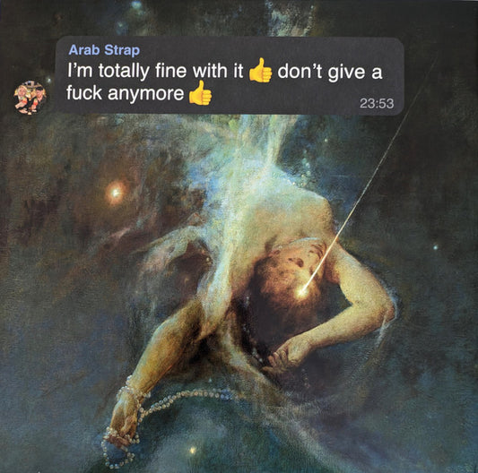 Arab Strap - I'm Totally Fine With It 👍 Don't Give A Fuck Anymore 👍 (LP, Album, Ltd, Yel)