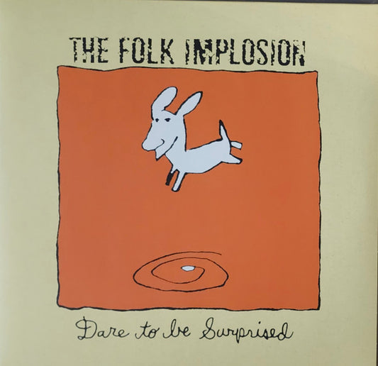 The Folk Implosion - Dare To Be Surprised (LP, Album, RE, RM, Whi)