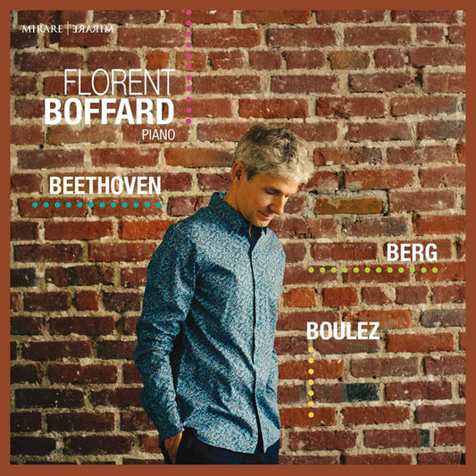 Florent Boffard - Beethoven*, Berg*, Boulez* - Beethoven - Berg - Boulez (CD, Album)
