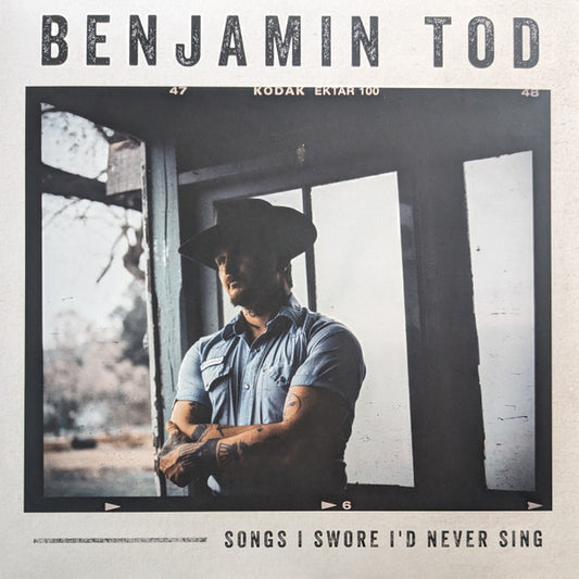 Benjamin Tod - Songs I Swore I'd Never Sing (LP, Album)
