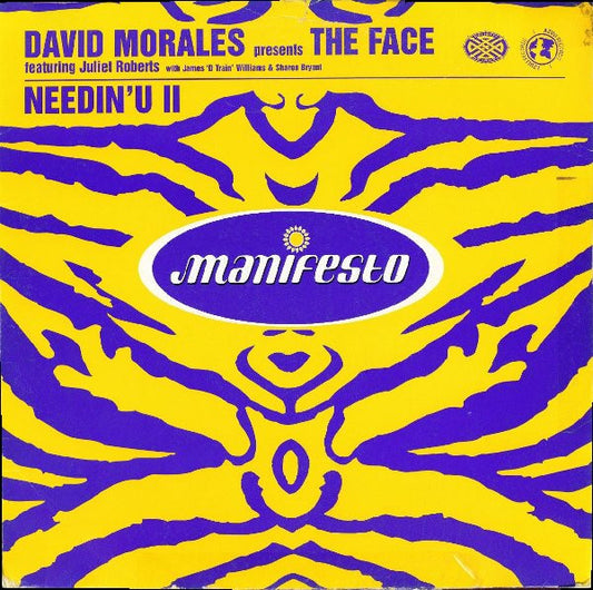 David Morales Presents The Face (3) Featuring Juliet Roberts With James 'D-Train' Williams* & Sharon Bryant - Needin' U II (12")