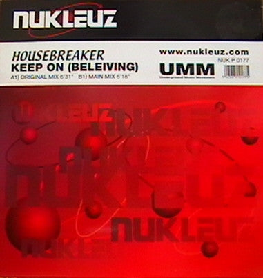 House Breaker - Keep On (Believing) (12")