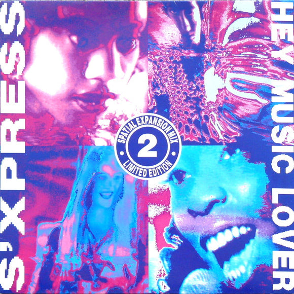 S'Xpress* - Hey Music Lover (Spatial Expansion Mix) (12