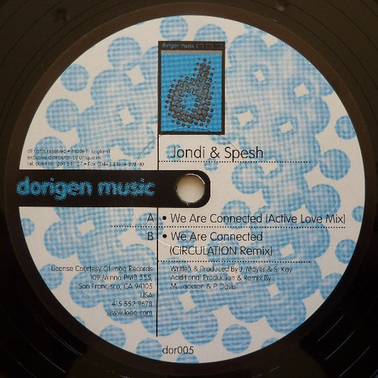 Jondi & Spesh - We Are Connected (12")