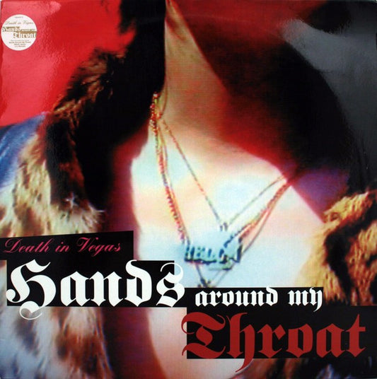 Death In Vegas - Hands Around My Throat (12")