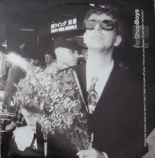 PetShopBoys* - Where The Streets Have No Name (I Can't Take My Eyes Off You) / How Can You Expect To Be Taken Seriously? (12", Single)