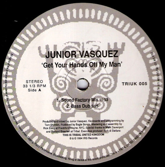 Junior Vasquez - Get Your Hands Off My Man (12", Single)