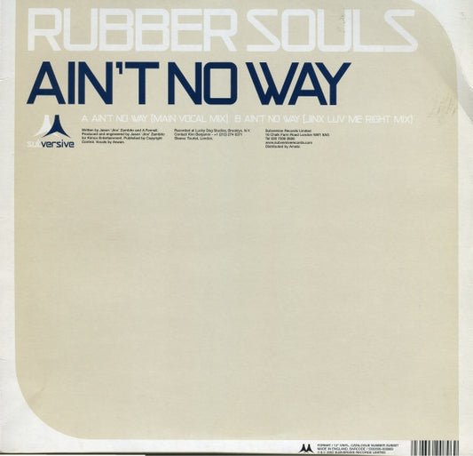 Rubber Souls - Ain't No Way (12")