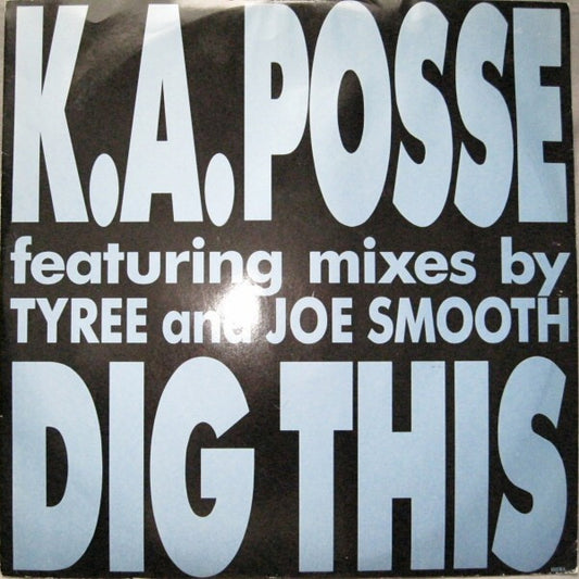 K.A. Posse - Dig This (12")