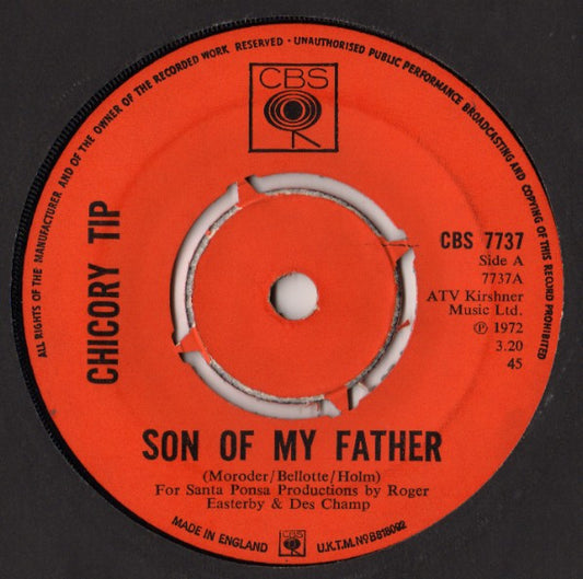 Chicory Tip - Son Of My Father (7", Single)