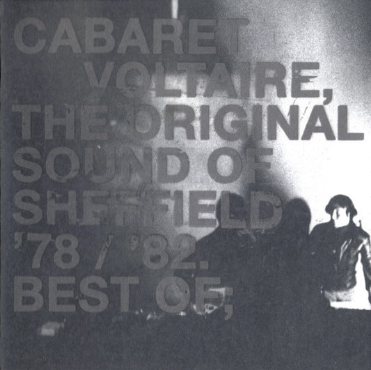 Cabaret Voltaire - The Original Sound Of Sheffield '78 / '82. Best Of; (CD, Comp)