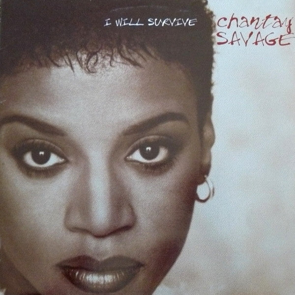 Chantay Savage - I Will Survive (12")