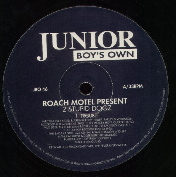 Roach Motel Present 2 Stupid Dogz - Trouble (12")