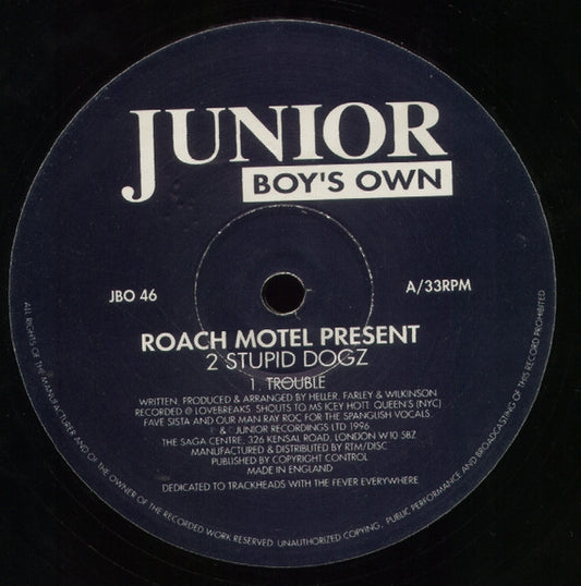 Roach Motel Present 2 Stupid Dogz - Trouble (12")