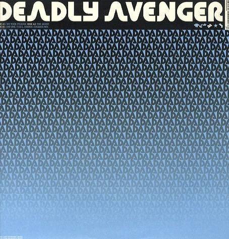 Deadly Avenger - We Took Pelham (12")