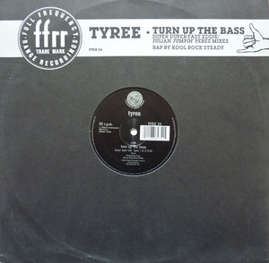 Tyree* - Turn Up The Bass (12", EMI)