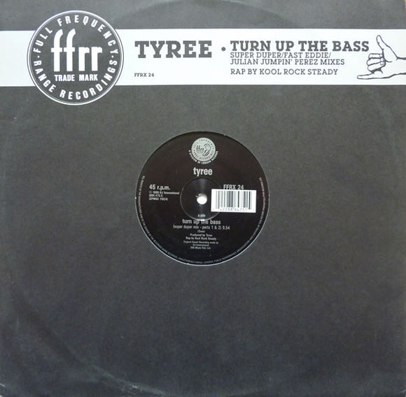 Tyree* - Turn Up The Bass (12