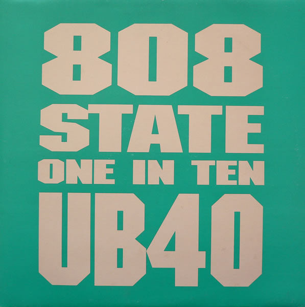 808 State, UB40 - One In Ten (12")