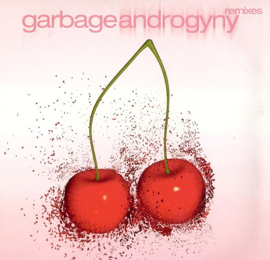 Garbage - Androgyny Remixes (12", Single)