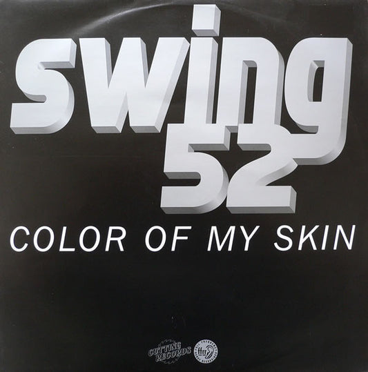 Swing 52 - Color Of My Skin (12")