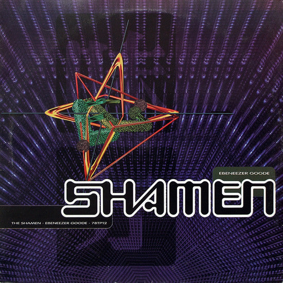 The Shamen - Ebeneezer Goode (12")