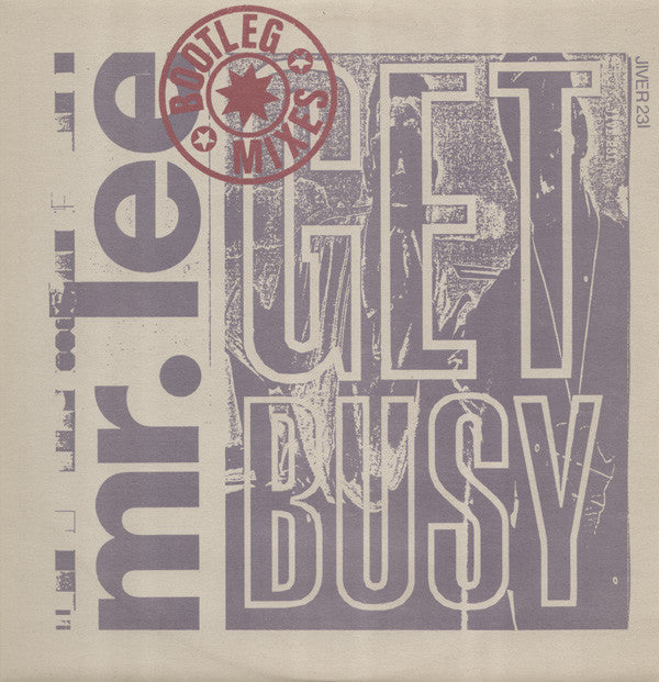 Mr. Lee - Get Busy (Bootleg Mixes) (12")