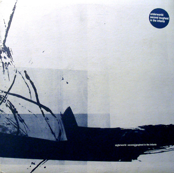 Underworld - Second Toughest In The Infants (2xLP, Album)