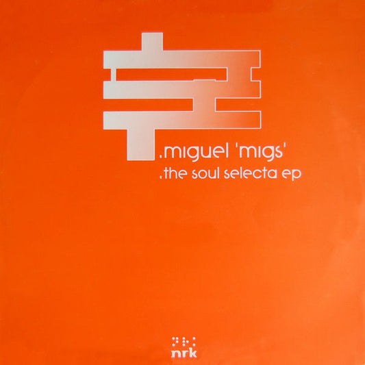 Miguel Migs - The Soul Selecta EP (12", EP)