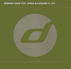 Bernard Badie Feat. Donna Blasingame - In Love (12")