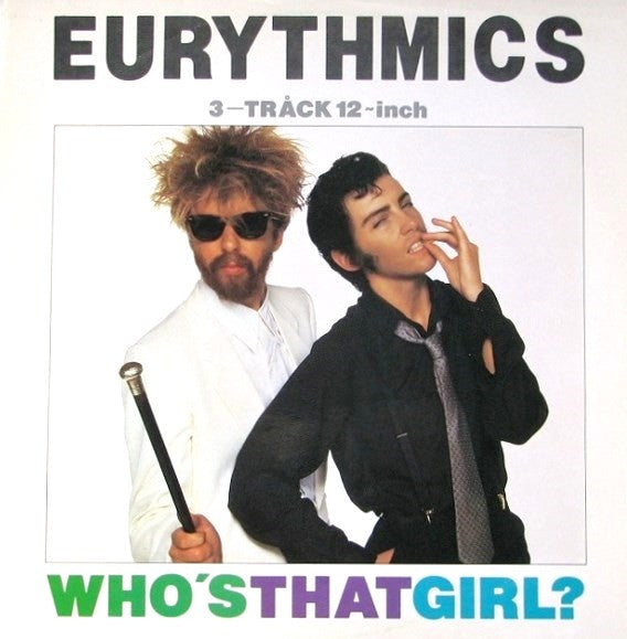Eurythmics - Who's That Girl? (12