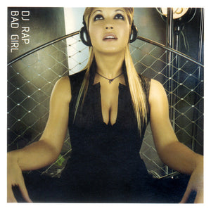 DJ Rap - Bad Girl (12")