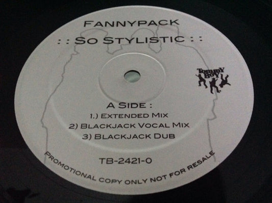 Fannypack - So Stylistic (Remix) (12")