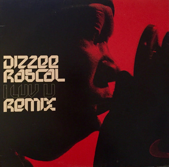 Dizzee Rascal - I Luv U (Remix) (12