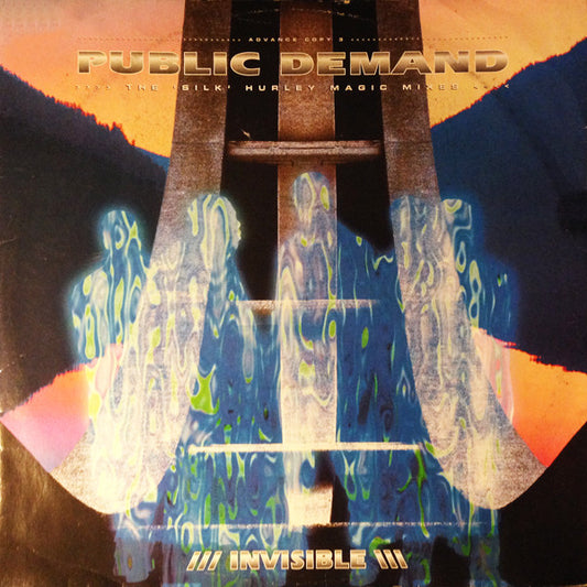 Public Demand - Invisible (The Steve 'Silk' Hurley Magic Mixes) (12", Promo)
