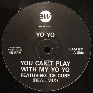 Yo Yo* - You Can't Play With My Yo-Yo (12", Promo)