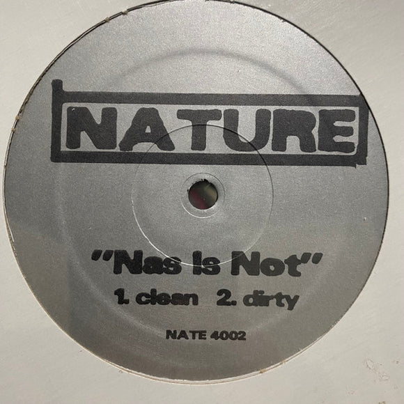 Nature (4) - Nas Is Not (12